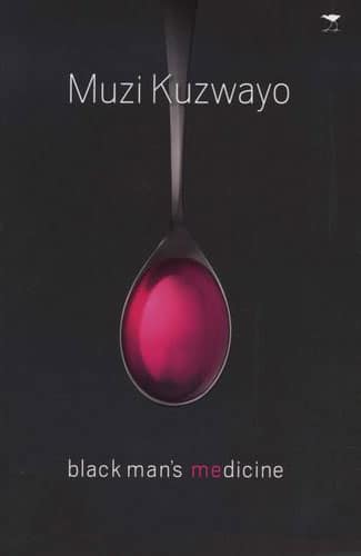muzi-kuzwayo-black-mans-medicine