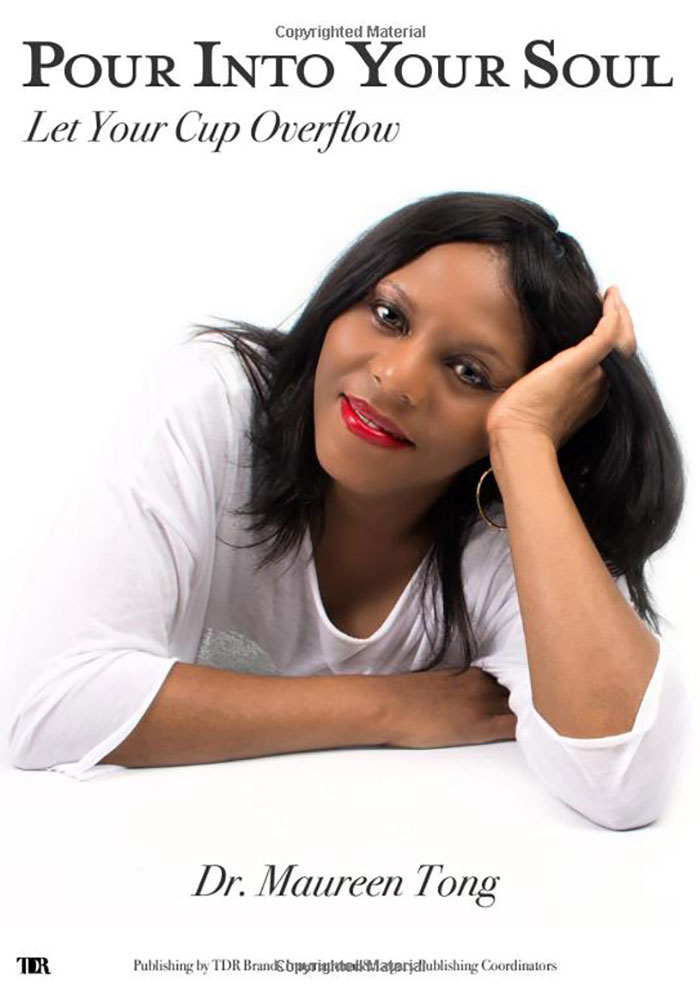 Dr-Maureen-Tong-Pour-Into-Your-Soul Dr-Maureen-Tong-Pour-Into-Your-Soul