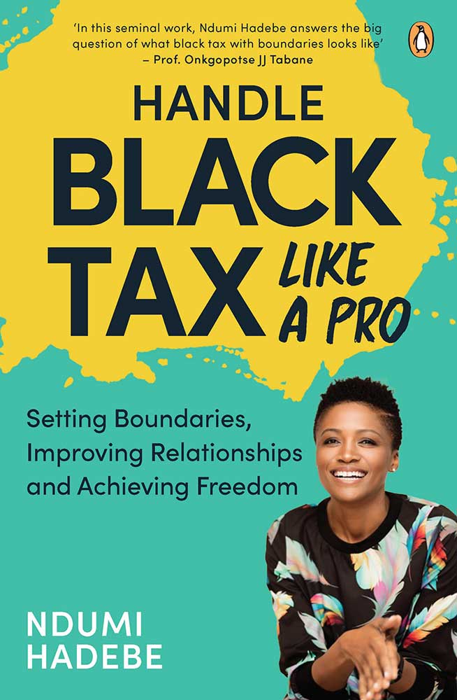 Handle-Black-Tax-Like-A-Pro-Ndumi-Hadebe Handle-Black-Tax-Like-A-Pro-Ndumi-Hadebe