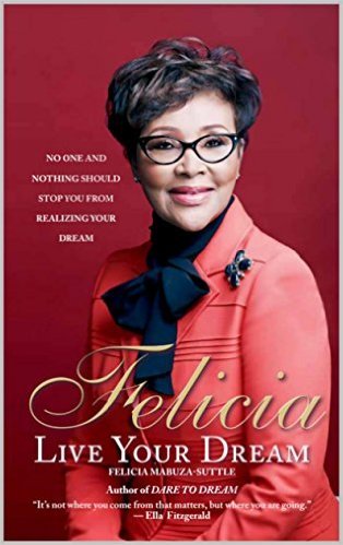 Felicia-Mabuza-Suttle-Living-Your-Dream Felicia-Mabuza-Suttle-Living-Your-Dream