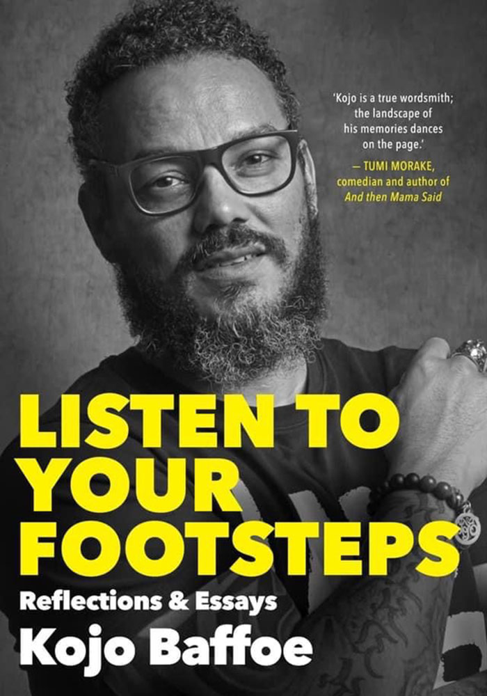Kojo-Baffoe-Listen-To-Your-Footsteps Kojo-Baffoe-Listen-To-Your-Footsteps