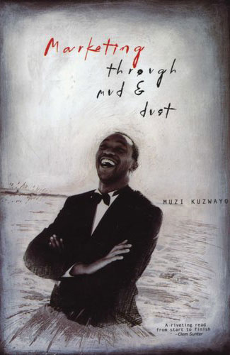 Muzi-Kuzwayo-Marketing-Through-Mud-and-Dust---Marketing-to-Black-South-Africans Muzi-Kuzwayo-Marketing-Through-Mud and Dust - Marketing to Black South Africans